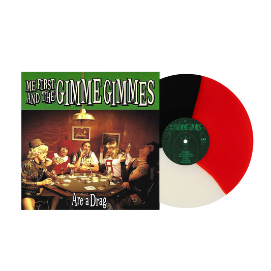 Me First and the Gimme Gimmes (Are A Drag) Black, White, and Red Tri-Color Vinyl