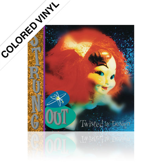Strung Out (Twisted By Design (25th Anni.)) Colored Vinyl