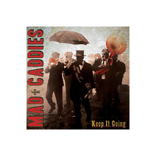 Mad Caddies (Keep It Going) CD